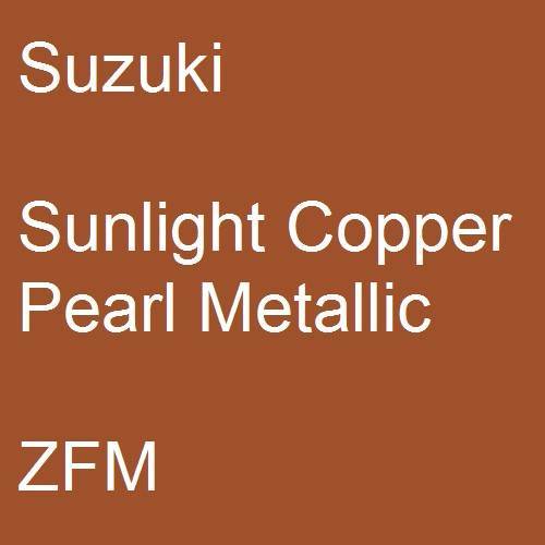 Suzuki, Sunlight Copper Pearl Metallic, ZFM.